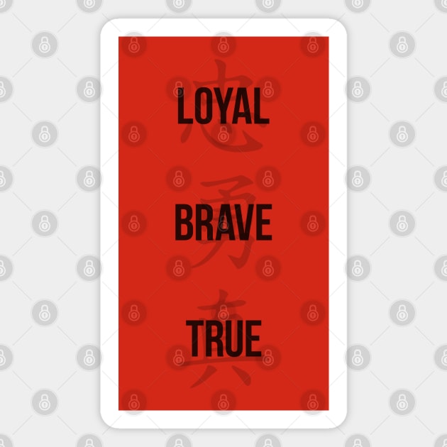 Loyal, Brave, True - Three Virtues Magnet by Bunny Prince Design